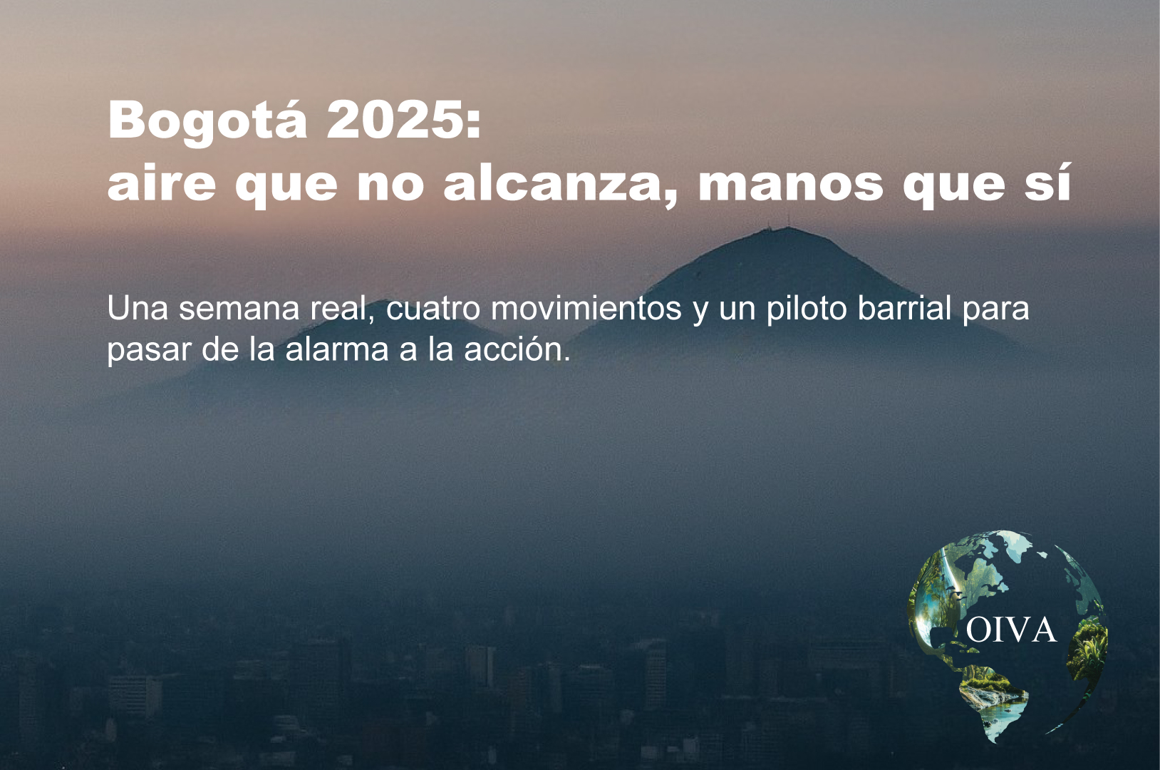 Bruma del amanecer sobre los cerros orientales de Bogotá; portada del artículo sobre calidad del aire 2025.